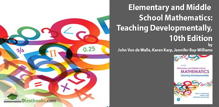 Elementary and Middle School Mathematics Teaching Developmentally 10th Edition
